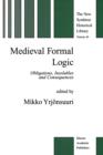 Medieval Formal Logic : Obligations, Insolubles and Consequences - Book