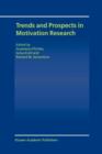 Trends and Prospects in Motivation Research - Book