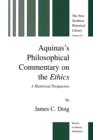 Aquinas's Philosophical Commentary on the Ethics : A Historical Perspective - Book