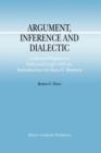 Argument, Inference and Dialectic : Collected Papers on Informal Logic with an Introduction by Hans V. Hansen - Book