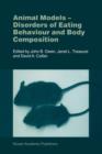 Animal Models : Disorders of Eating Behaviour and Body Composition - Book