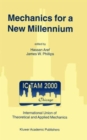 Mechanics for a New Millennium : Proceedings of the 20th International Congress on Theoretical and Applied Mechanics, held in Chicago, USA, 27 August - 2 September 2000 - Book