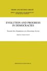 Evolution and Progress in Democracies : Towards New Foundations of a Knowledge Society - Book