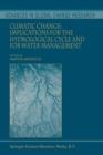 Climatic Change: Implications for the Hydrological Cycle and for Water Management - Book