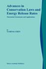 Advances in Conservation Laws and Energy Release Rates : Theoretical Treatments and Applications - Book