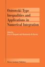 Ostrowski Type Inequalities and Applications in Numerical Integration - Book