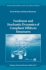 Nonlinear and Stochastic Dynamics of Compliant Offshore Structures - Book