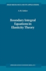Boundary Integral Equations in Elasticity Theory - Book