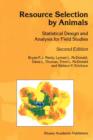Resource Selection by Animals : Statistical Design and Analysis for Field Studies - Book