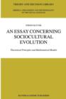 An Essay Concerning Sociocultural Evolution : Theoretical Principles and Mathematical Models - Book