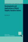 Developments and Applications of Block Toeplitz Iterative Solvers - Book