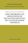 Limit Theorems and Applications of Set-Valued and Fuzzy Set-Valued Random Variables - Book