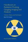 Handbook on Radiation Probing, Gauging, Imaging and Analysis : Volume I: Basics and Techniques - Book