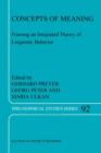 Concepts of Meaning : Framing an Integrated Theory of Linguistic Behavior - Book