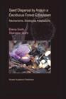 Seed Dispersal by Ants in a Deciduous Forest Ecosystem : Mechanisms, Strategies, Adaptations - Book
