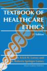 Textbook of Healthcare Ethics - Book