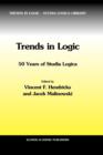 Trends in Logic : 50 Years of Studia Logica - Book