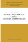 Analyzing Rational Crime - Models and Methods - Book