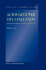 Automated Web Site Evaluation : Researchers' and Practioners' Perspectives - Book