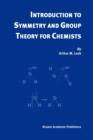 Introduction to Symmetry and Group Theory for Chemists - Book