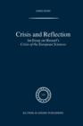 Crisis and Reflection : An Essay on Husserl's Crisis of the European Sciences - Book