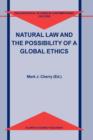 Natural Law and the Possibility of a Global Ethics - Book