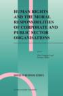 Human Rights and the Moral Responsibilities of Corporate and Public Sector Organisations - Book