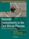 Hominin Environments in the East African Pliocene : An Assessment of the Faunal Evidence - Book