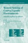 Remote Sensing of Coastal Aquatic Environments : Technologies, Techniques and Applications - Book