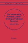 The Science of the Individual: Leibniz's Ontology of Individual Substance - Book