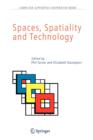 Spaces, Spatiality and Technology - Book