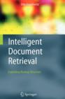 Intelligent Document Retrieval : Exploiting Markup Structure - Book