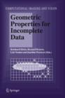 Geometric Properties for Incomplete Data - Book