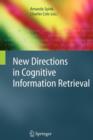 New Directions in Cognitive Information Retrieval - Book