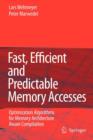 Fast, Efficient and Predictable Memory Accesses : Optimization Algorithms for Memory Architecture Aware Compilation - Book