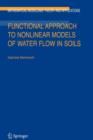 Functional Approach to Nonlinear Models of Water Flow in Soils - Book