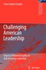 Challenging American Leadership : Impact of National Quality on Risk of Losing Leadership - Book