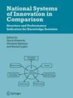 National Systems of Innovation in Comparison : Structure and Performance Indicators for Knowledge Societies - Book