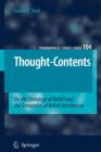 Thought-Contents : On the Ontology of Belief and the Semantics of Belief Attribution - Book