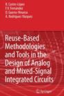 Reuse-Based Methodologies and Tools in the Design of Analog and Mixed-Signal Integrated Circuits - Book