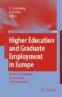 Higher Education and Graduate Employment in Europe : Results from Graduates Surveys from Twelve Countries - Book