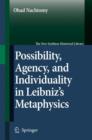 Possibility, Agency, and Individuality in Leibniz's Metaphysics - Book