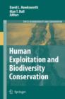 Human Exploitation and Biodiversity Conservation - Book