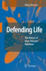 Defending Life : The Nature of Host-Parasite Relations - Book