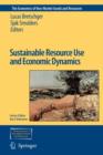 Sustainable Resource Use and Economic Dynamics - Book