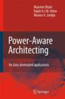 Power-Aware Architecting : for data-dominated applications - Book