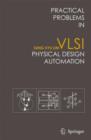 Practical Problems in VLSI Physical Design Automation - Book
