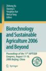 Biotechnology and Sustainable Agriculture 2006 and Beyond : Proceedings of the 11th IAPTC&B Congress, August 13-18, 2006 Beijing, China - Book