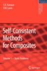 Self-Consistent Methods for Composites : Vol.1: Static Problems - Book