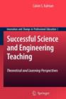 Successful Science and Engineering Teaching : Theoretical and Learning Perspectives - Book